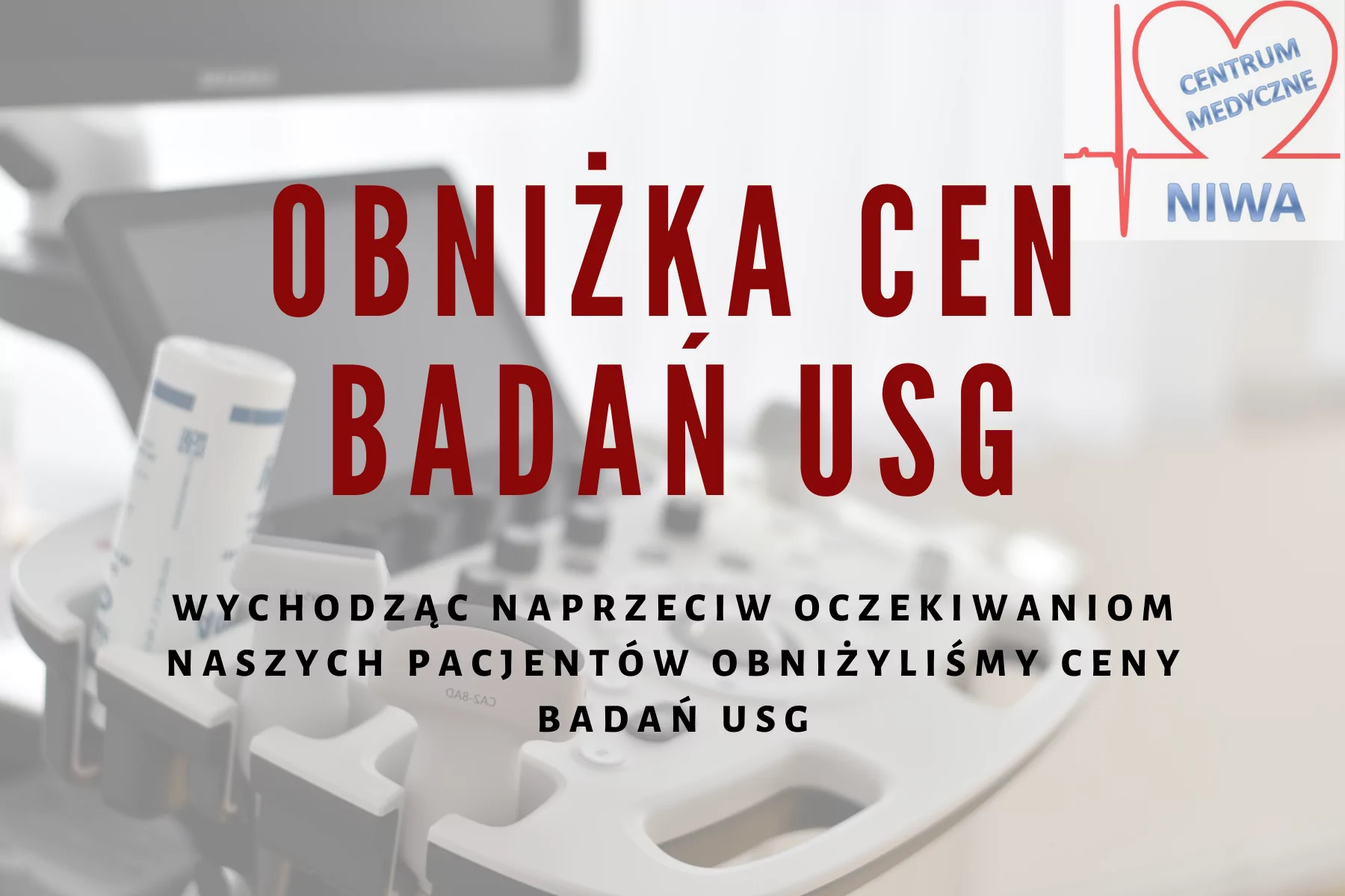 CM Niwa Głogów Młp. Aktualności 2 CM Niwa Głogów Młp. OBNIŻKA CEN BADAŃ USG